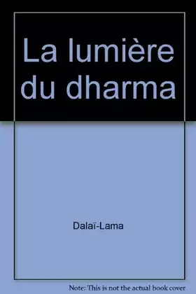 Couverture du produit · La lumière du dharma