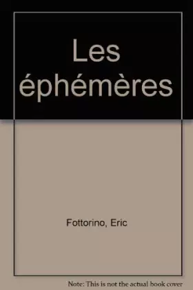 Couverture du produit · Les Ephémères
