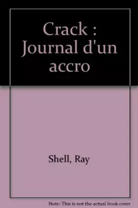 Couverture du produit · Crack : journal d'un accro