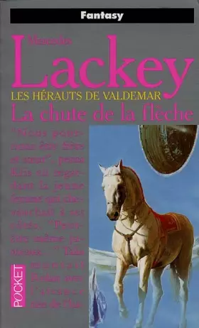 Couverture du produit · Les Hérauts de Valdemar : La Chute de la flèche