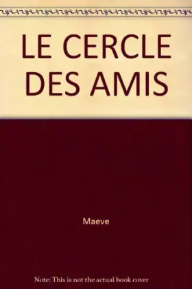 Couverture du produit · LE CERCLE DES AMIS