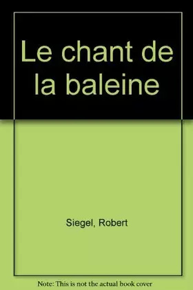 Couverture du produit · Le chant de la baleine