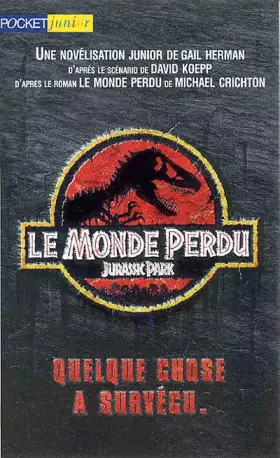 Couverture du produit · LE MONDE PERDU. : Jurassic Park