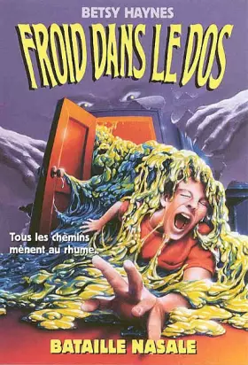 Couverture du produit · Froid dans le dos, Tome 11 : Bataille nasale