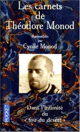 Couverture du produit · LES CARNETS DE THEODORE MONOD