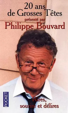 Couverture du produit · Vingt ans de Grosses Têtes présenté par Philippe Bouvard
