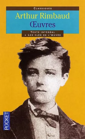 Couverture du produit · Arthur Rimbaud, texte intégral, oeuvres poétiques