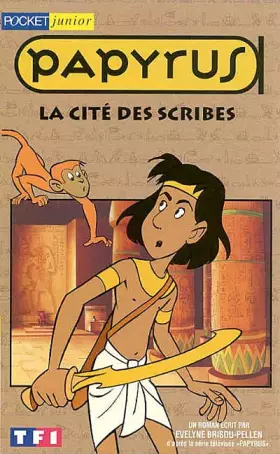 Couverture du produit · Papyrus : La cité des scribes