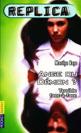 Couverture du produit · Replica, tome 3 : Ange ou démon