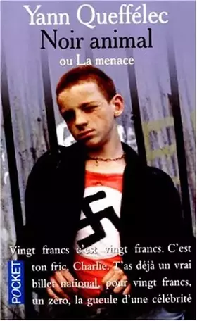 Couverture du produit · Noir animal ou La menace