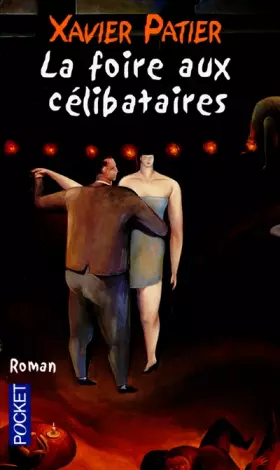 Couverture du produit · La Foire aux célibataires