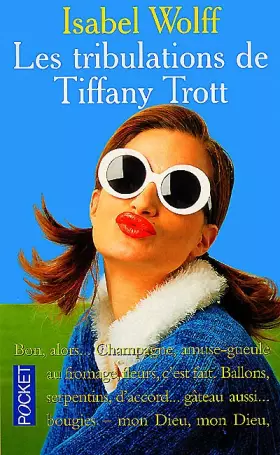 Couverture du produit · Les Tribulations de Tiffany Trott