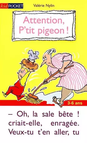 Couverture du produit · Attention, p'tit pigeon !