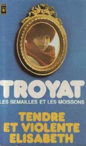 Couverture du produit · Tende et violente Elisabeth