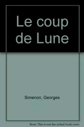 Couverture du produit · Le Coup de lune
