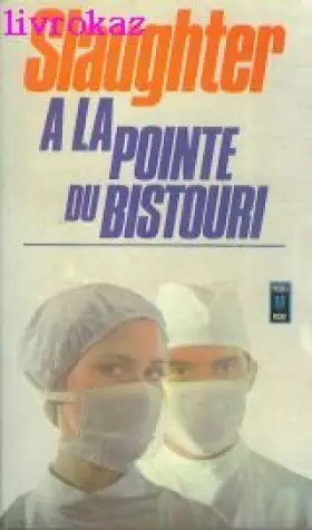 Couverture du produit · Pointe du bistouri (a la)