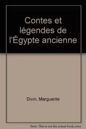 Couverture du produit · Contes et légendes de l'Égypte ancienne