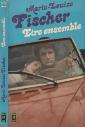 Couverture du produit · Être ensemble : roman