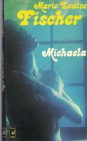 Couverture du produit · Michaela : roman