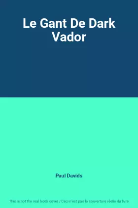 Couverture du produit · Le Gant De Dark Vador