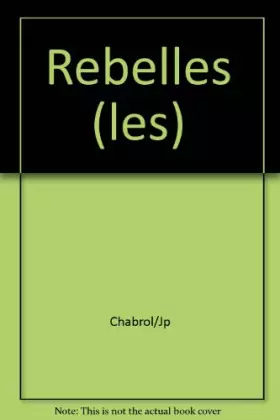 Couverture du produit · Rebelles (les)