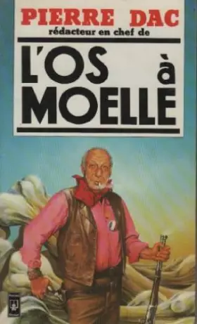 Couverture du produit · "l'os a moelle" : [extraits]