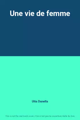 Couverture du produit · Une vie de femme