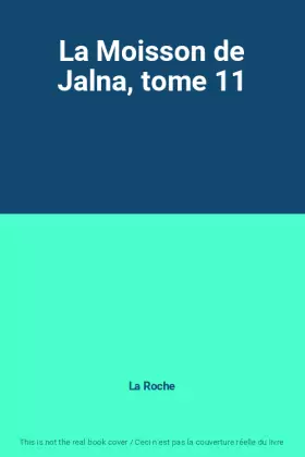 Couverture du produit · La Moisson de Jalna, tome 11