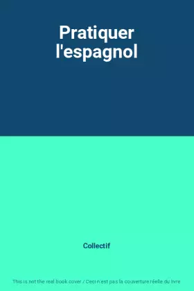 Couverture du produit · Pratiquer l'espagnol