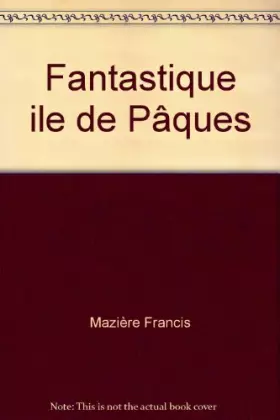 Couverture du produit · Fantastique ile de Pâques