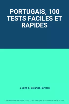 Couverture du produit · PORTUGAIS, 100 TESTS FACILES ET RAPIDES