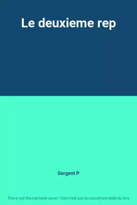 Couverture du produit · Le deuxieme rep