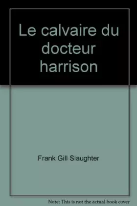 Couverture du produit · Le calvaire du docteur harrison