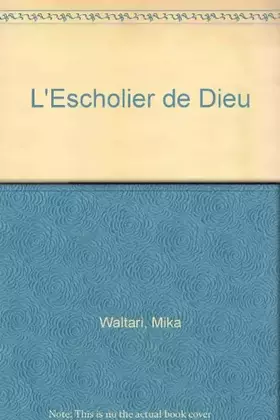 Couverture du produit · L'Escholier de Dieu