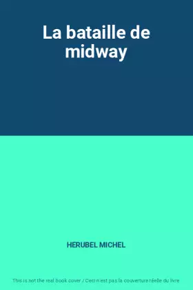 Couverture du produit · La bataille de midway