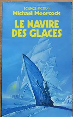 Couverture du produit · Le navire des glaces