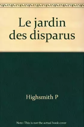 Couverture du produit · Le jardin des disparus