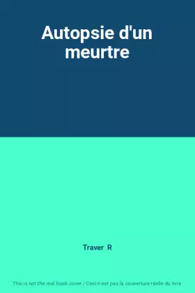 Couverture du produit · Autopsie d'un meurtre