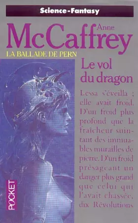 Couverture du produit · La Ballade de Pern, tome 1 : Le Vol du dragon