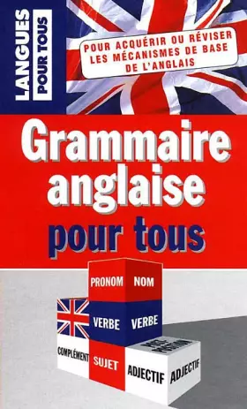 Couverture du produit · LA GRAMMAIRE ANGLAISE POUR TOUS. 4ème édition