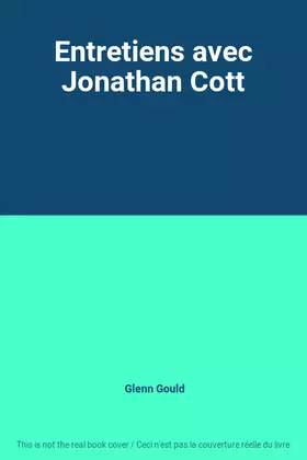 Couverture du produit · Entretiens avec Jonathan Cott