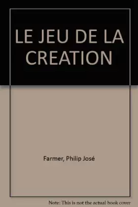 Couverture du produit · Le jeu de la création