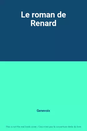 Couverture du produit · Le roman de Renard