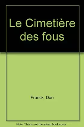 Couverture du produit · Le Cimetière des fous
