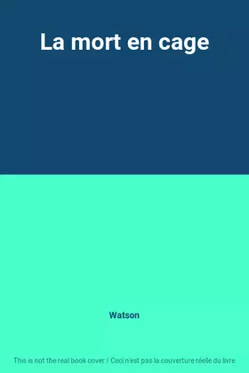 Couverture du produit · La mort en cage