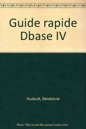 Couverture du produit · Guide rapide Dbase IV