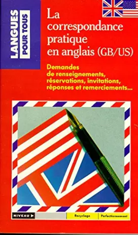 Couverture du produit · LA CORRESPONDANCE PRATIQUE EN ANGLAIS