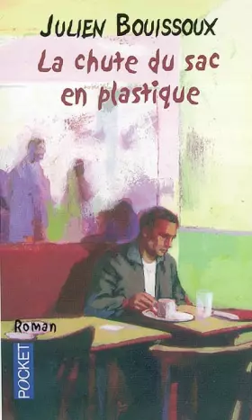 Couverture du produit · CHUTE DU SAC EN PLASTIQUE