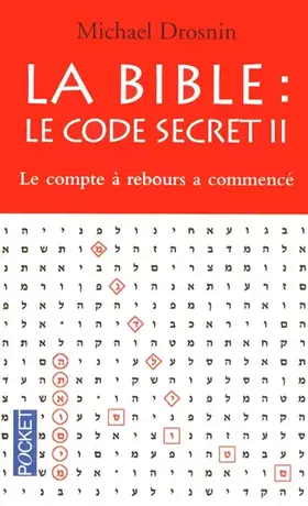 Couverture du produit · La Bible : le code secret : Tome 2, Le compte à rebours a commencé ...