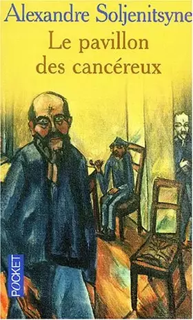 Couverture du produit · Le Pavillon des cancéreux